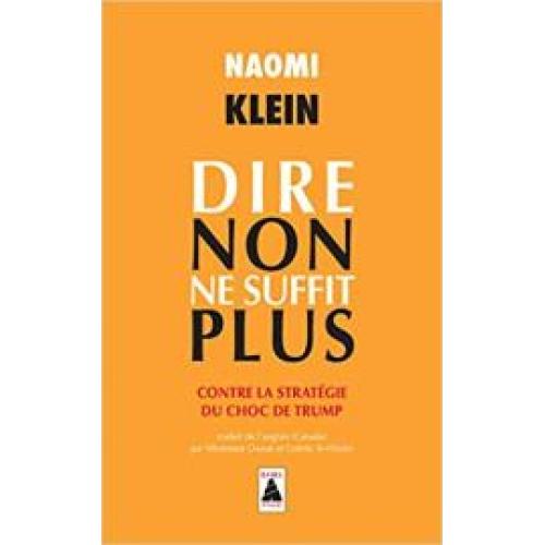 Dire non ne suffit plus: Contre la stratégie du choc de Trump