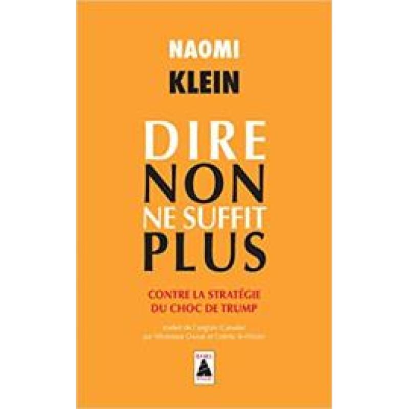 Dire non ne suffit plus: Contre la stratégie du choc de Trump