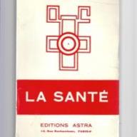 La Santé: Physique, mentale, spirituelle