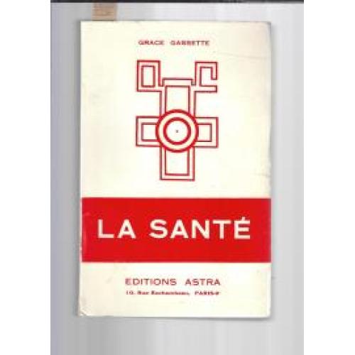 La Santé: Physique, mentale, spirituelle