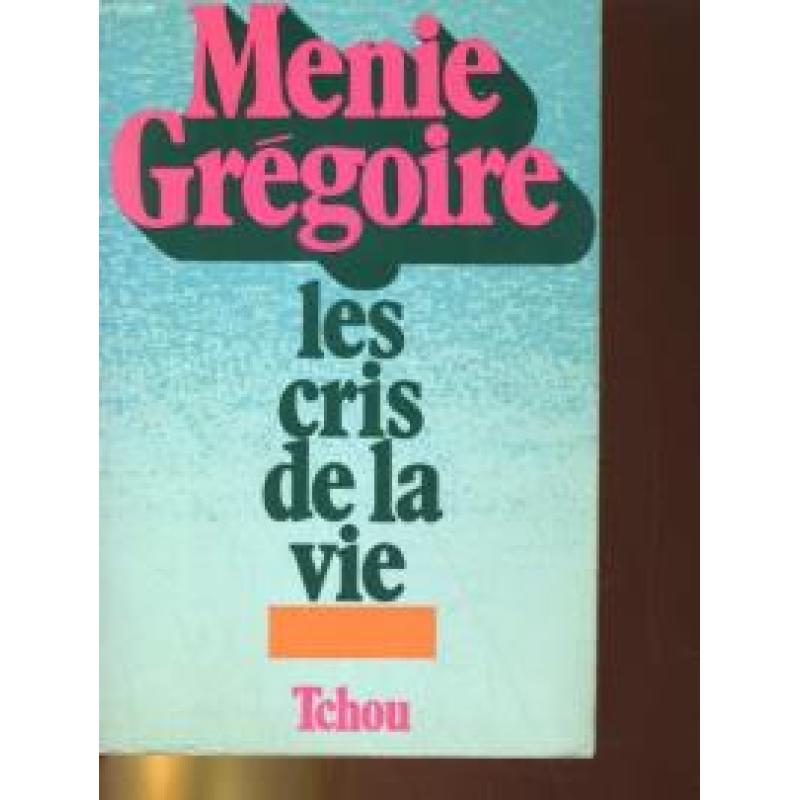 Les cris de la vie