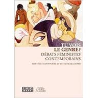 Tu Vois le Genre?. Débats Feministes Contemporains