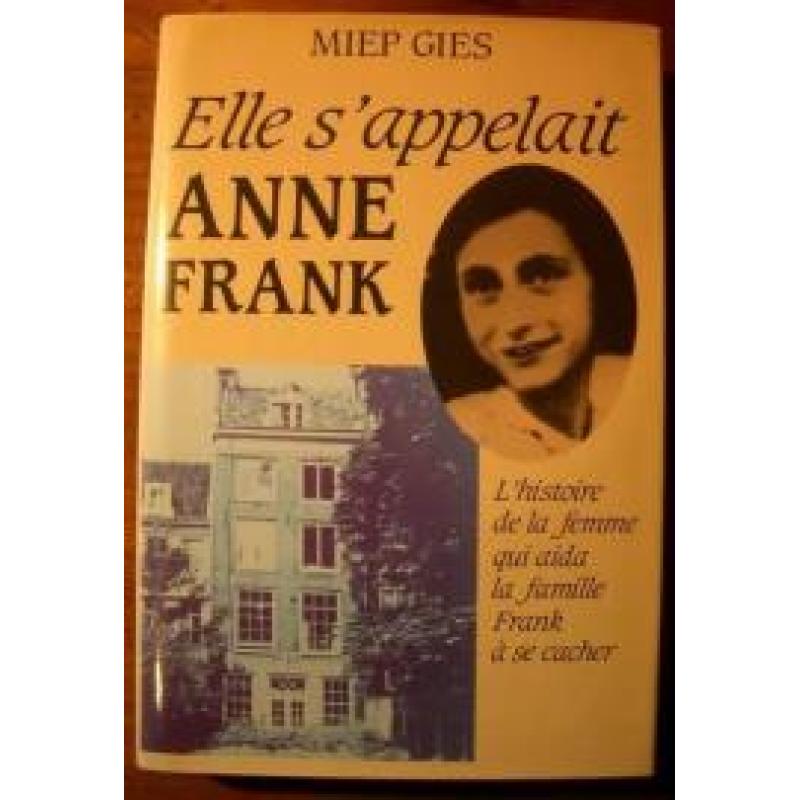 Elle s'appelait Anne Frank