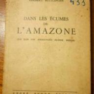 Dans Les Ecumes De L'amazone