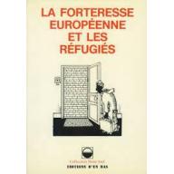 La forteresse Européenne et les réfugiés