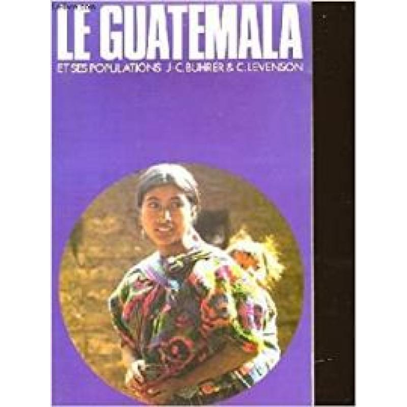 Le guatemala et ses populations