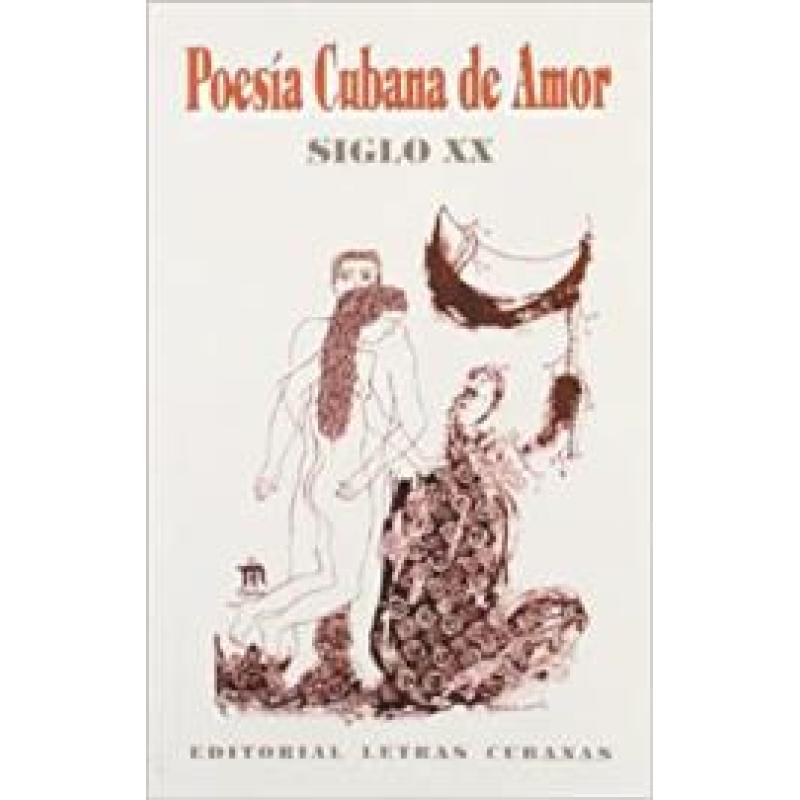 Poesia cubana de amor. siglo XX