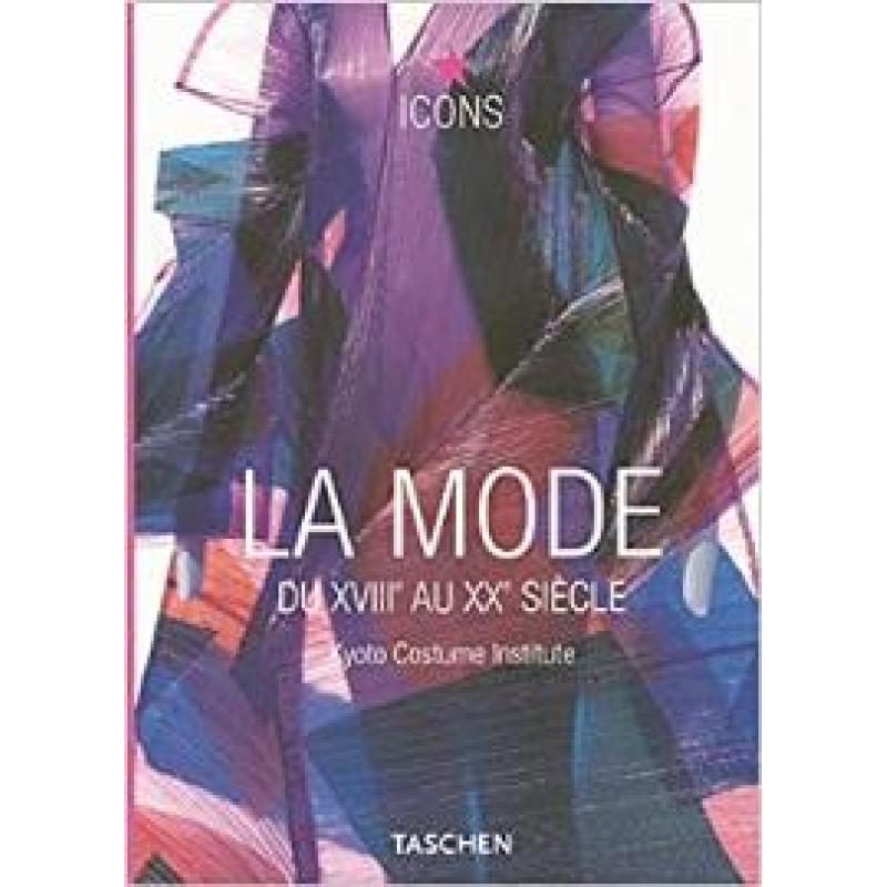 LA MODE. DU XVIIIE AU XXE SIECLE