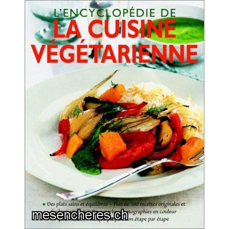 L'encyclopédie de la cuisine végétarienne
