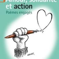Amour, solidarité et action : Poèmes engagés