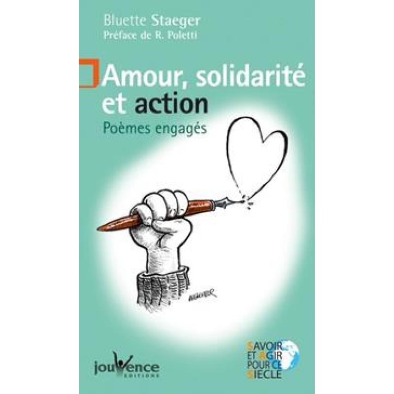 Amour, solidarité et action : Poèmes engagés