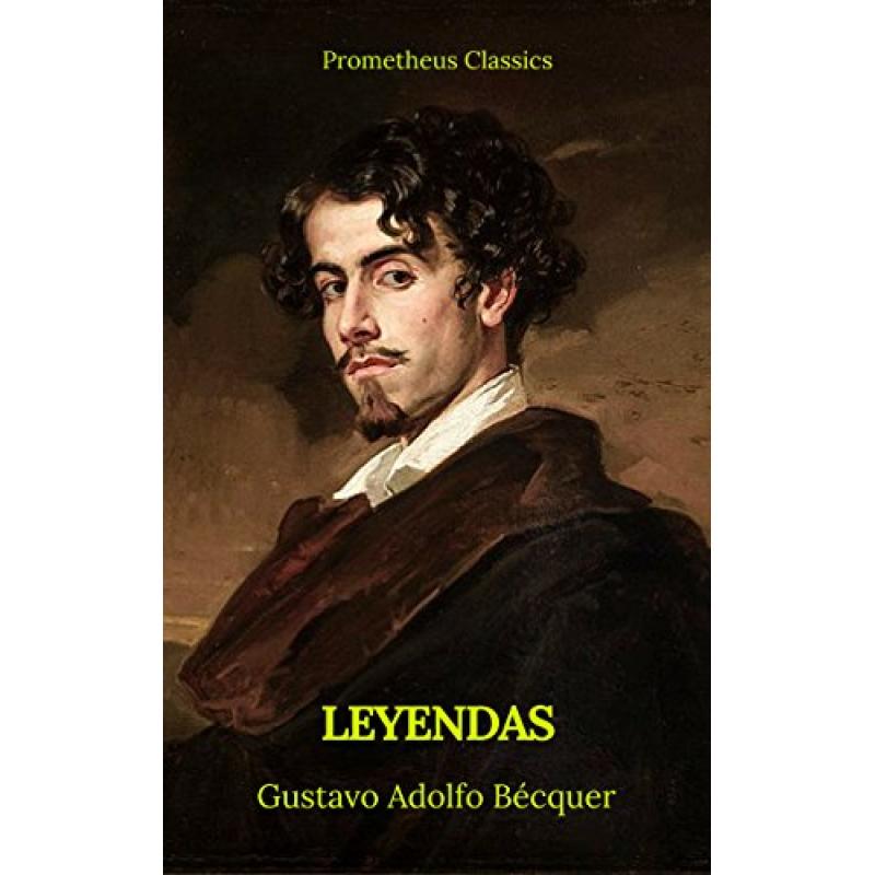 Leyendas: De Gustavo Adolfo Bécquer