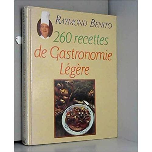 260 recettes de gastronomie légère
