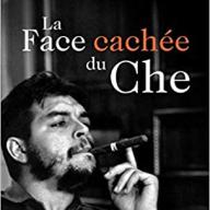 La face cachée du Che