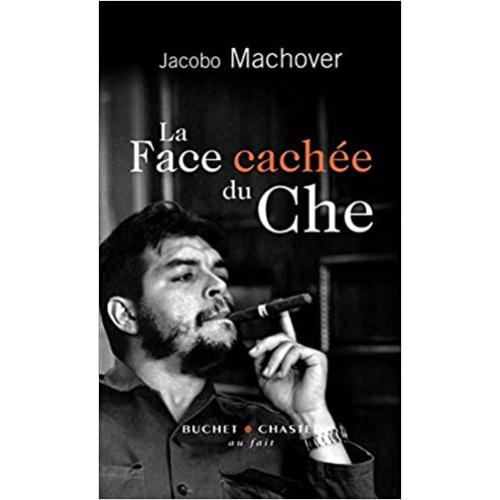 La face cachée du Che