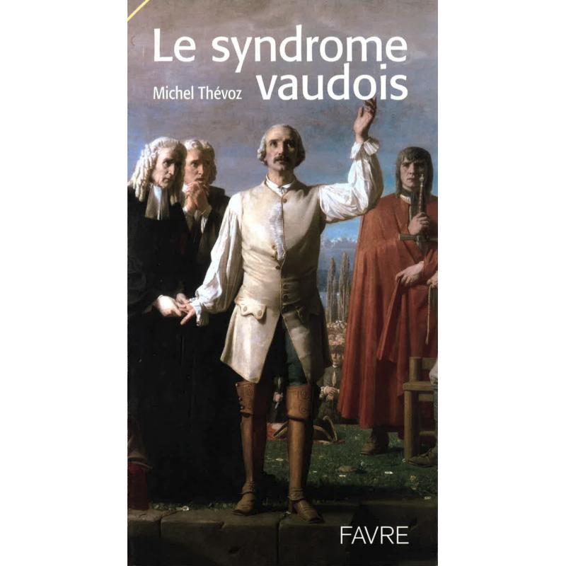 Le Syndrome vaudois