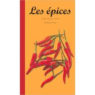 Guide du bon vivant: les epices