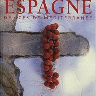Espagne Délices de Méditerranée