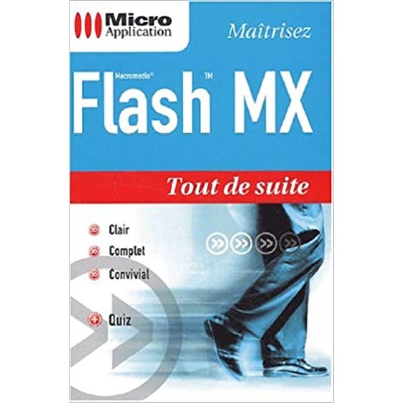Flash MX Tout de suite