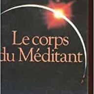 Le corps du méditant
