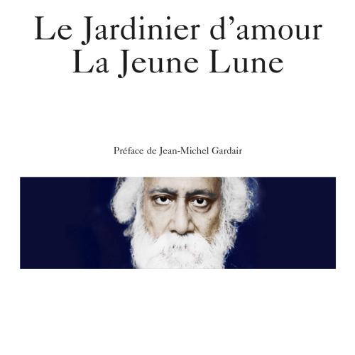 Le Jardinier d'amour - La Jeune Lune