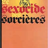 Le Sexocide des sorcières