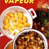 CUISINE VAPEUR . 100 RECETTES SAINES ET LEGERES