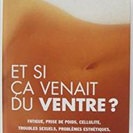 Et si ça venait du ventre ?