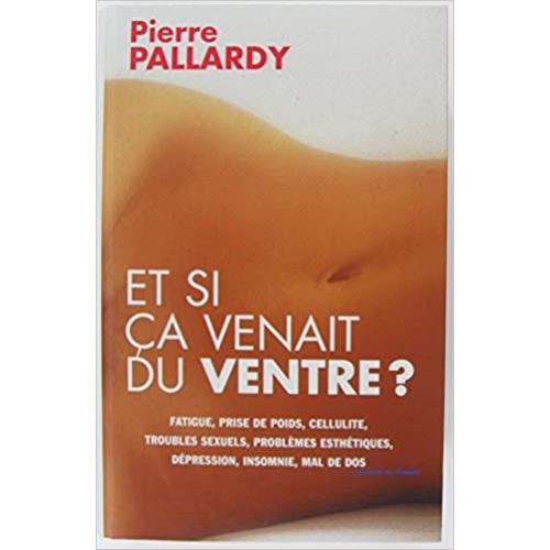 Et si ça venait du ventre ?