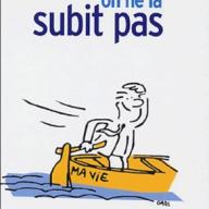 On gère sa vie, on ne la subit pas