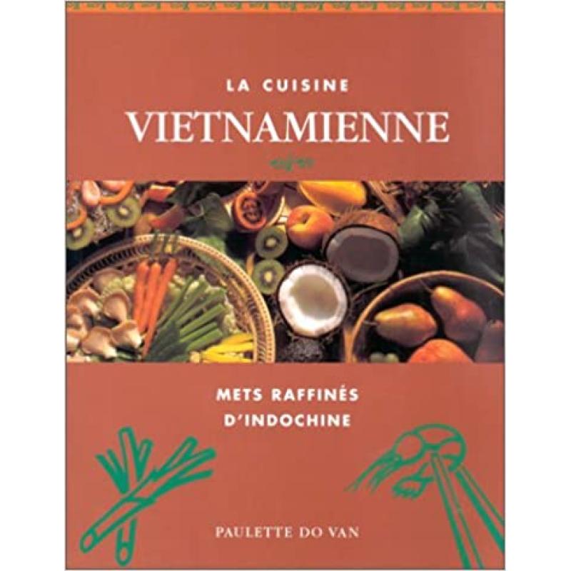 La cuisine vietnamienne