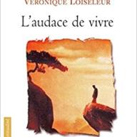 L'audace de vivre