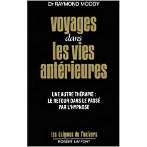 Voyages dans les vies antérieures