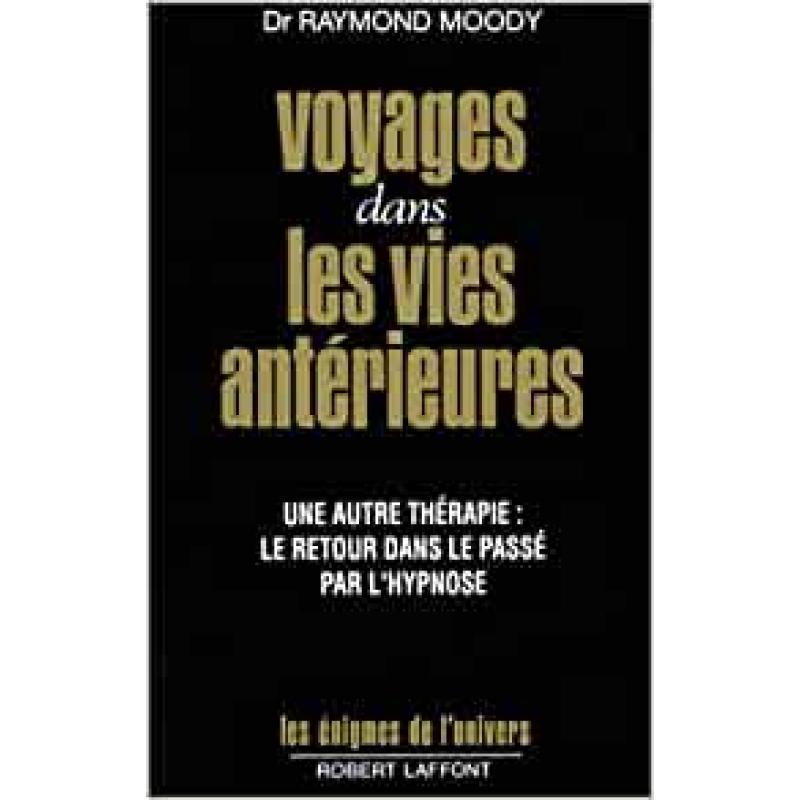 Voyages dans les vies antérieures