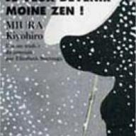 Je veux devenir moine zen !